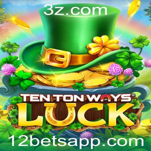 Explorando o Universo do Jogo TenTonWaysLuck e As Estratégias de 12bet
